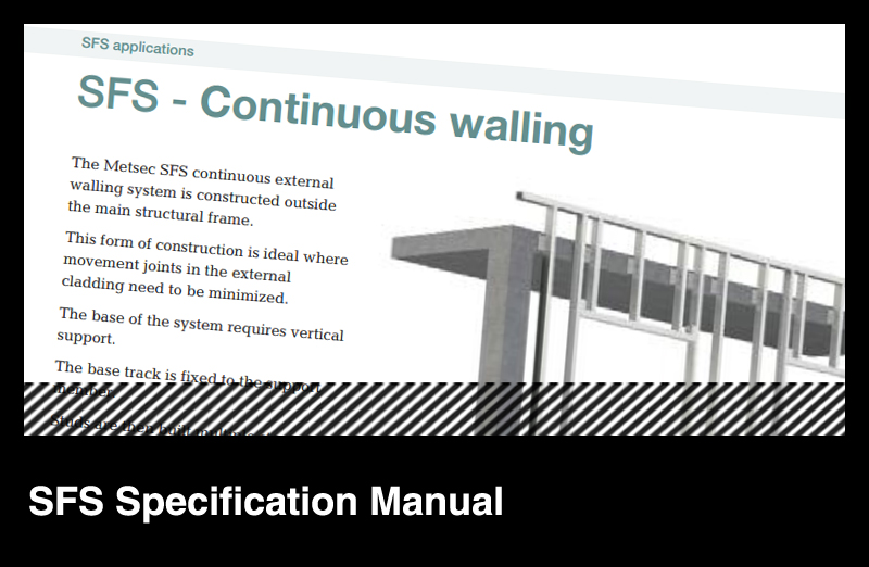 Metsec Steel Framing System (SFS) for insulation and cladding
